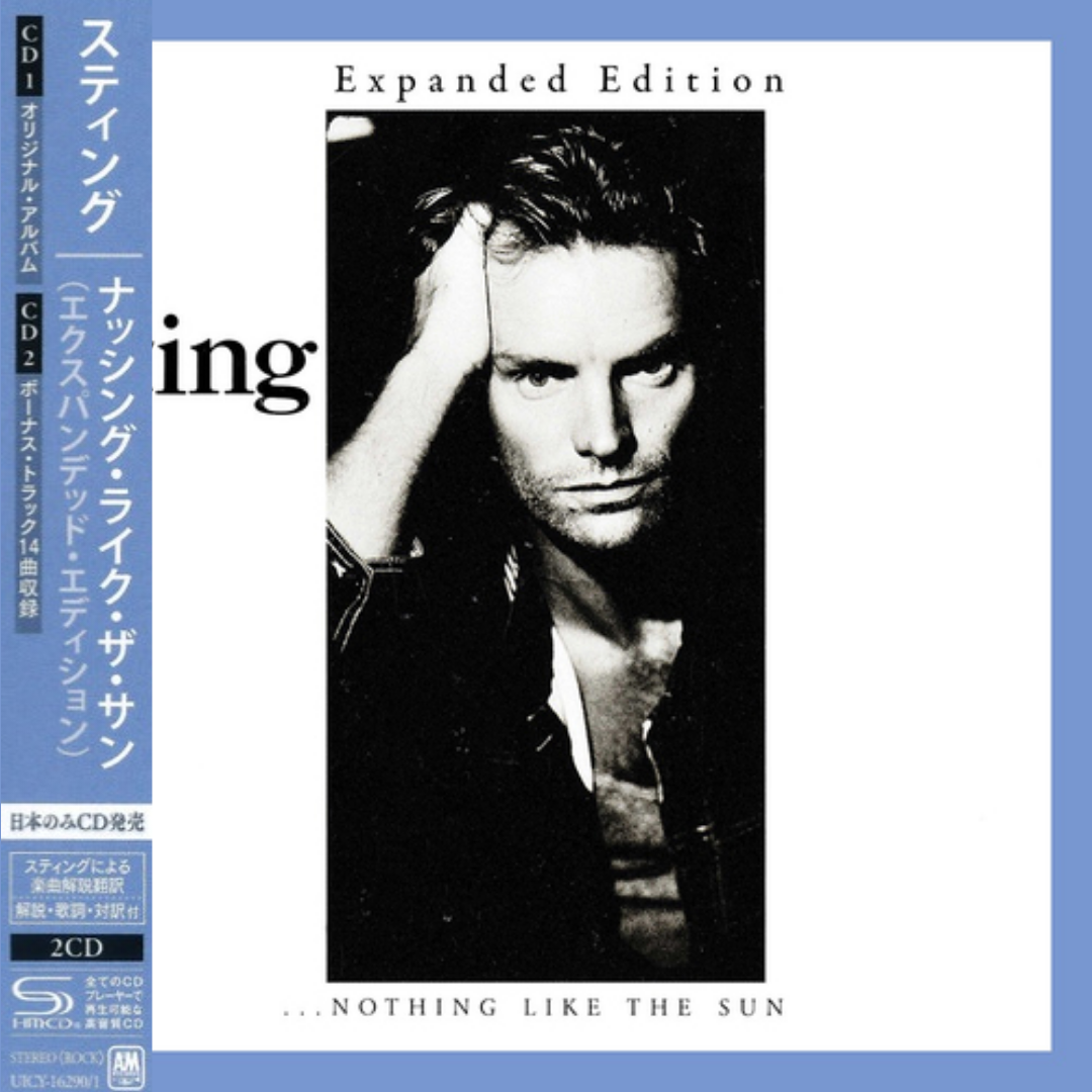 Sting: Nothing Like The Sun (Expanded Edition)- Japan 2xSHM-CD +