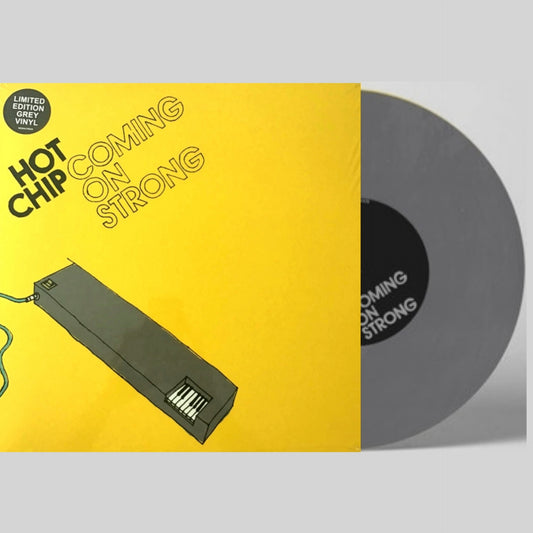 Hot Chip: Coming On Strong Grey Vinyl - Limited Edition Gray Vinyl LP