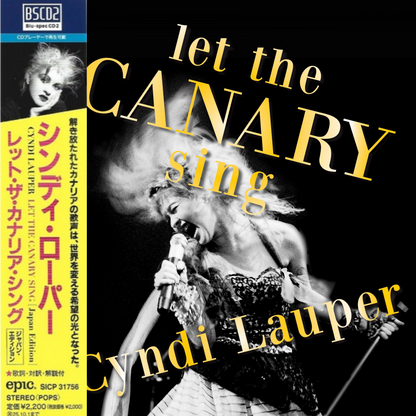 Cyndi Lauper: Let The Canary Sing - Japan Bonus Tracks Compilation Cyndi Lauper: Let The Canary Sing - Japan Bonus Tracks Compilation