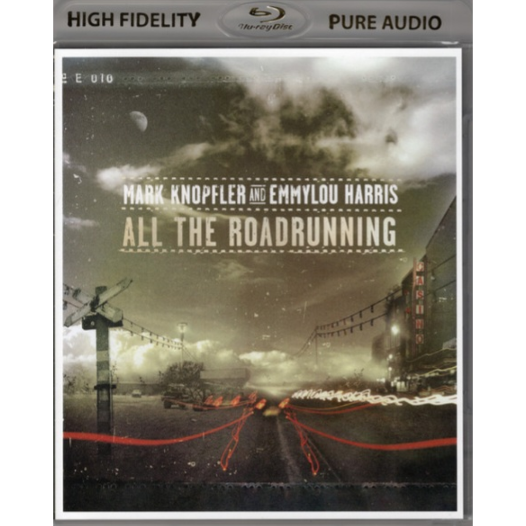 Mark Knopfler & Emmylou Harris: All The Roadrunning - Atmos Blu-ray Audio