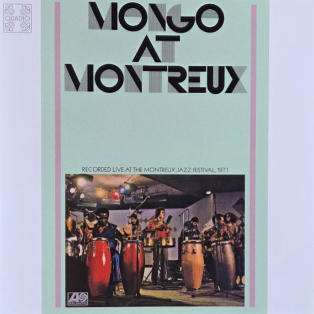 Mongo-Santamaria-Mongo-At-Montreux-Quadraphonic-BD
