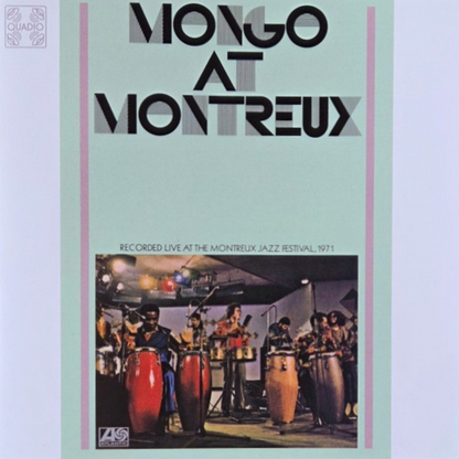 Mongo-Santamaria-Mongo-At-Montreux-Quadraphonic-BD